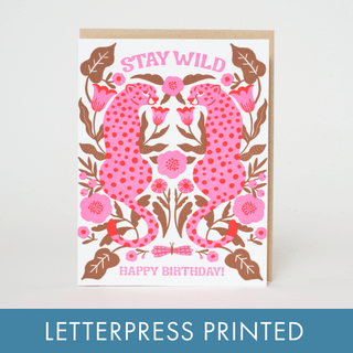 Birthday Stay Wild Leopards Letterpress Greeting Card - Iris & Stout