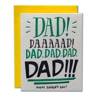 Dad Yelling - Happy Fathers Day - Iris & Stout