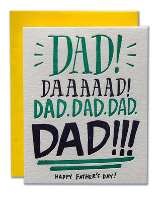 Dad Yelling - Happy Fathers Day - Iris & Stout