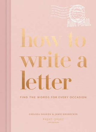How To Write A Letter - Iris & Stout