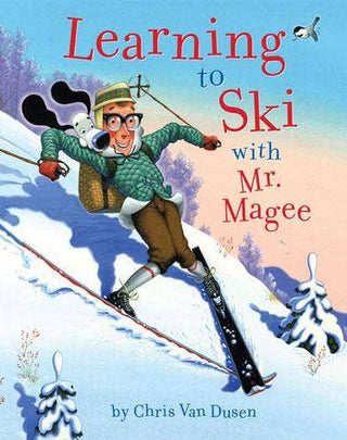 Learning to Ski with Mr. Magee - Iris & Stout