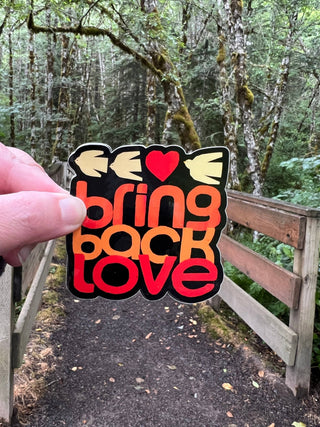 Sticker - Bring Back Love - Iris & Stout