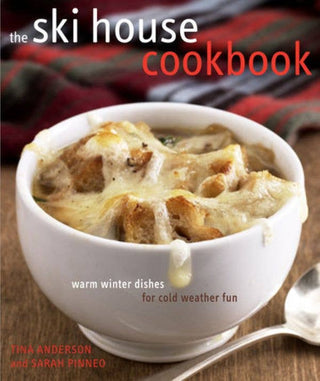 The Ski House Cookbook - Iris & Stout