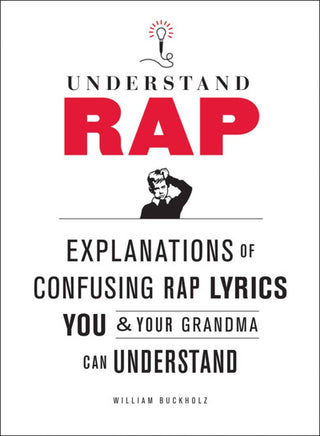 Understand Rap - Iris & Stout